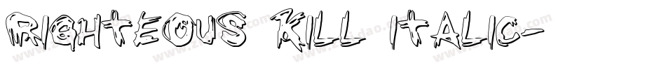 Righteous Kill Italic字体转换